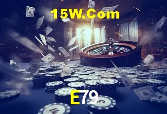 E79,E79.Bet